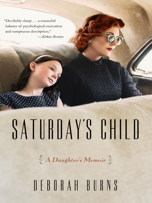 Title details for Saturday's Child by Deborah Burns - Available